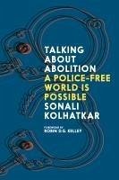 Talking about Abolition - Kolhatkar, Sonali