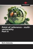 Point of reference - multi-vectorality Part II