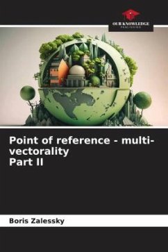 Point of reference - multi-vectorality Part II - Zalessky, Boris