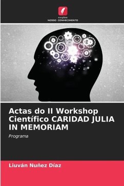 Actas do II Workshop Científico CARIDAD JULIA IN MEMORIAM - Nuñez Díaz, Liuván