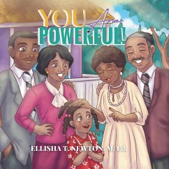 You Are Powerful! - Newton, Ellisha T