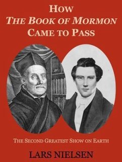 How The Book of Mormon Came to Pass (eBook, ePUB) - Nielsen, Lars