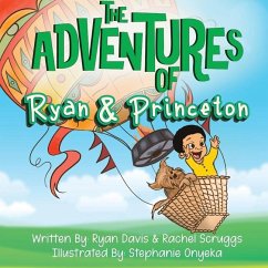 The Adventures of Ryan and Princeton - Scruggs, Rachel; Davis, Ryan
