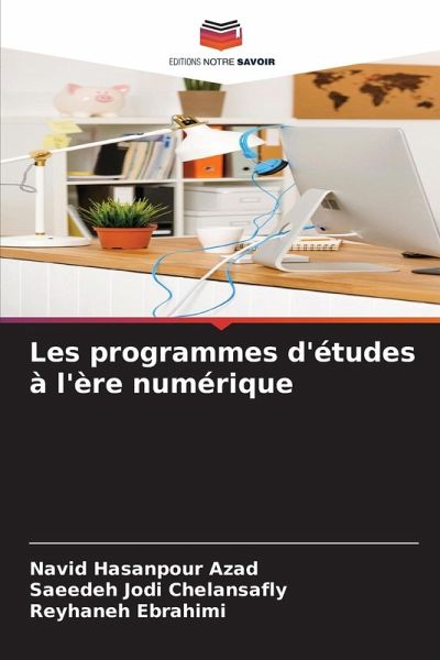 Les programmes d'études à l'ère numérique Les programmes d'études à l'ère numérique