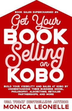 Cover Get Your Book Selling on Kobo (Book Sales Supercharged, #4) (eBook, ePUB)