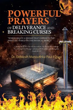 POWERFUL PRAYERS of Deliverance and Breaking Curses (eBook, ePUB)