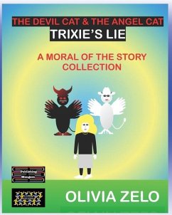 The Devil Cat & The Angel Cat - Trixie's Lie - Zelo, Olivia