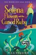 Selena Flowers And The Cursed Ruby - Bild 1