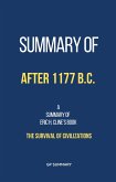 Summary of After 1177 B.C. by Eric H. Cline: The Survival of Civilizations (eBook, ePUB)