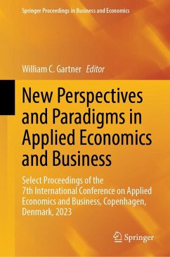 New Perspectives and Paradigms in Applied Economics and Business (eBook, PDF) Cover New Perspectives and Paradigms in Applied Economics and Business (eBook, PDF)