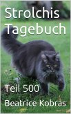 Strolchis Tagebuch - Teil 500 (eBook, ePUB)