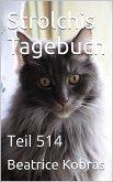 Strolchis Tagebuch - Teil 514 (eBook, ePUB)