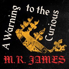 A Warning to the Curious (MP3-Download) - James, M.R.