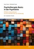 Psychotherapie-Basics in der Psychiatrie (eBook, ePUB) Psychotherapie-Basics in der Psychiatrie (eBook, ePUB)