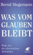 Was vom Glauben bleibt (eBook, ePUB) - Bild 1