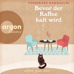 Bevor der Kaffee kalt wird (MP3-Download) - Kawaguchi, Toshikazu