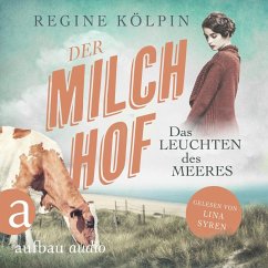 Der Milchhof - Das Leuchten des Meeres (MP3-Download) - Kölpin, Regine