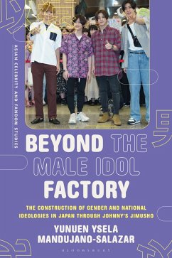 Beyond the Male Idol Factory (eBook, PDF) - Mandujano-Salazar, Yunuen Ysela