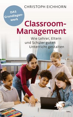 Classroom-Management (eBook, ePUB) - Eichhorn, Christoph