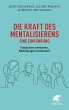 Die Kraft des Mentalisierens - Eine... - Bild 1