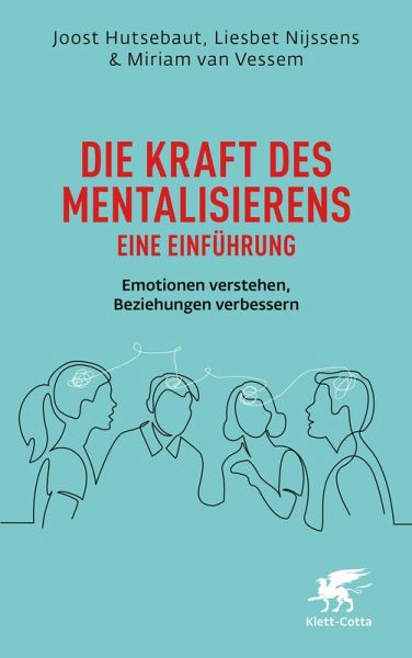 Die Kraft des Mentalisierens - Eine Einführung (eBook, ePUB)