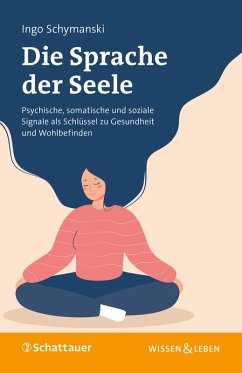 Die Sprache der Seele (eBook, ePUB) - Schymanski, Ingo