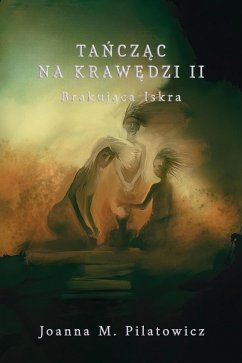 Cover Tanczac na krawedzi II - Brakujaca Iskra (eBook, ePUB)