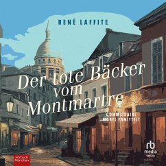 Der tote Bäcker vom Montmartre (MP3-Download) - Laffite, René