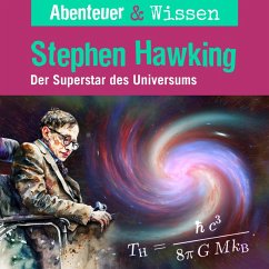 Abenteuer & Wissen, Stephen Hawking - Der Superstar des Universums (MP3-Download) - Beck, Ulrike