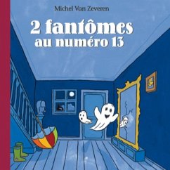 2 fantômes au numéro 13 (MP3-Download) - Van Zeveren, Michel