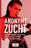 Anonyme Zucht (eBook, ePUB) Anonyme Zucht (eBook, ePUB)