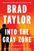 Into the Gray Zone (eBook, ePUB) Into the Gray Zone (eBook, ePUB)