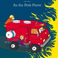 Au feu petit Pierre (MP3-Download) - Albert, Adrien