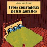 Trois courageux petits gorilles (MP3-Download)