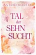 Tal der Sehnsucht (eBook, ePUB) - Bild 1