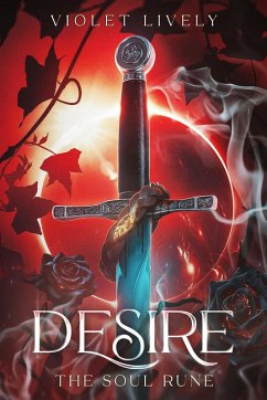 Desire (The Soul Rune, #1) (eBook, ePUB) - Lively, Violet