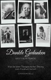 Dunkle Gedanken - Hast nicht nur Du (eBook, ePUB)