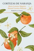 Cortezas de naranja (eBook, ePUB)