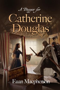 Cover A Dagger for Catherine Douglas (eBook, ePUB)