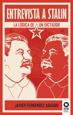 Entrevista a Stalin (eBook, ePUB) - Fernández Aguado, Javier