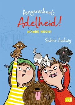 Hunde hoch! / Ausgerechnet-Adelheid! Bd.3 (Mängelexemplar) - Ludwig, Sabine
