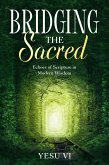 Bridging the Sacred (eBook, ePUB)