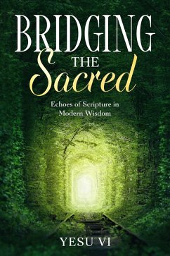 Bridging the Sacred (eBook, ePUB) - Vi, Yesu