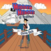 Hidden Heroes of Herstory: Ching Shih (eBook, ePUB)