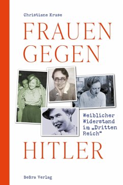 Frauen gegen Hitler (eBook, ePUB) - Krause, Christiane