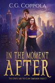 In The Moment After (The Coyote And The Claw Companion Series, #3) (eBook, ePUB)