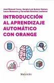 Introducción al aprendizaje automático con Orange (eBook, ePUB) Introducción al aprendizaje automático con Orange (eBook, ePUB)