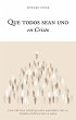 Que todos sean uno en Cristo (eBook,... - Bild 1