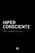 Hiperconsciente (eBook, ePUB) - Bild 1