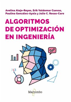 Algoritmos de optimización en ingeniería (eBook, ePUB) - Valdemar Cuevas, Erik; Rosas, Julio C; Alejo, Avelina González; Gonzalez, Paulina